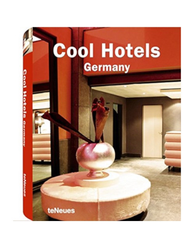 Teneues　Hotels:　Germany　Cool　P　Concept　Ταξίδι　Nakas