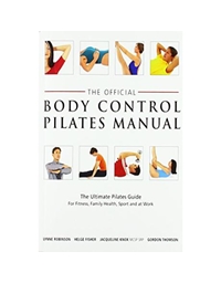 The official Body Control Pilates Manual