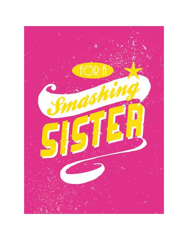 For a Smashing Sister