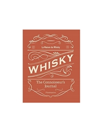 La Maison Du Whisky - Whisky : The Connoisseur's Journal