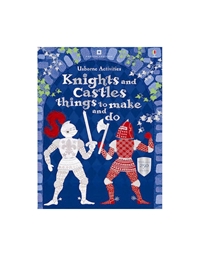 Knights and Castles Things to Make and Do