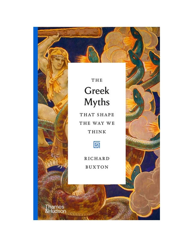 Buxton Richard - The Greek Myths That Shape The Way We Think