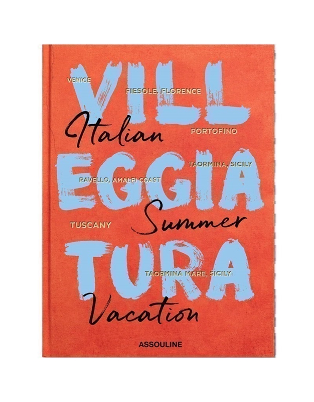 Villeggiatura: Italian Summer Vacation