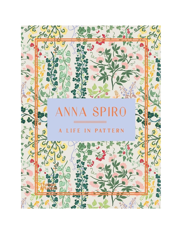 Spiro Anna - A Life In Pattern