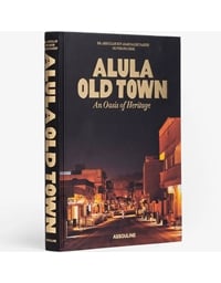 Alula Old Town, An Oasis Of Heritage