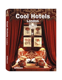 Cool Hotels : London