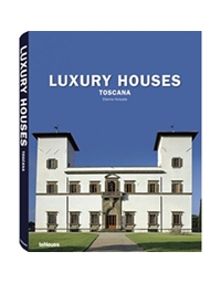 Luxury Houses : Toscana