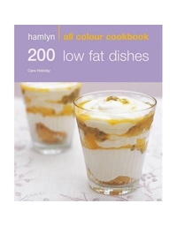 All Colour Cookbook : 200 Low Fat Dishes 