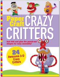 Paper Craft: Crazy Critters