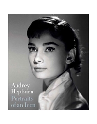 Pepper T. & Trompeteler H. - Audrey Hepburn Portraits of An Icon