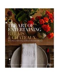 The Art Of Entertaining Relais & Chateaux North America 