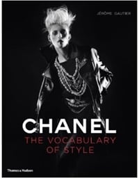Jerome Gautier - Chanel: The Vocabulary of Style